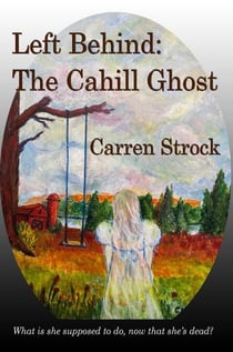 Left Behind: The Cahill Ghost