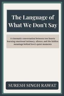 The Language of What We Don’t Say