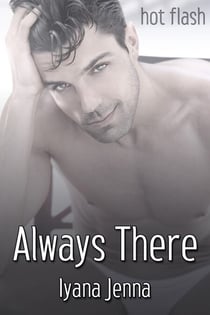 Always There - Hot Flash
