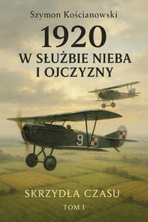 1920 - W Służbie Nieba i Ojczyzny - Skrzydła Czasu, #1