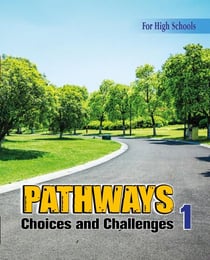 Pathways: Choices and Challenges - Pathway