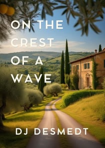 On the Crest of a Wave