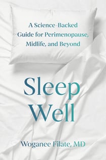 Sleep Well - A Science-Backed Guide for Perimenopause, Midlife, and Beyond