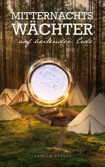 Mitternachtswächter - Auf heilender Erde