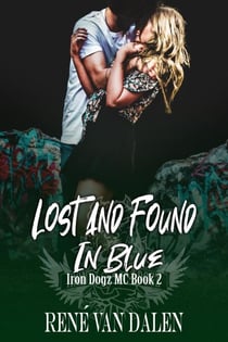 Lost And Found In Blue - Iron Dogz MC, #2