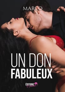 Un don fabuleux