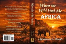 When The Wild Find Me - Africa - Adventures, #2