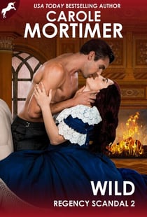 Wild (Regency Scandal 2) - Regency Scandal, #2