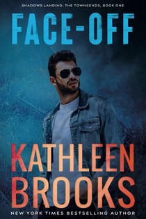 Face-Off: Shadows Landing: The Townsends #1 - Shadows Landing: The Townsends, #1