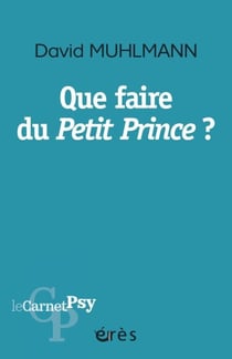 Que faire du Petit Prince ?