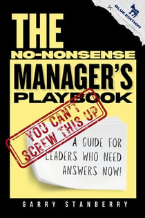 The No-Nonsense Manager's Playbook Blue America Edition