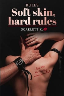 Soft Skin, Hard Rules (Rules) - Rules