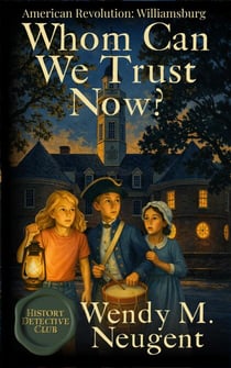 Whom Can We Trust Now? - History Detective Club, #5