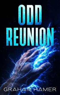 Odd Reunion - The Oddball Odyssey, #10