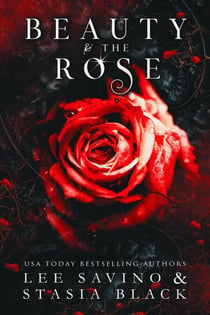Beauty and the Rose - Beauty and the Rose, #3