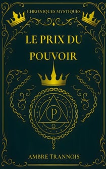 Le Prix du Pouvoir - L'héritière révélé