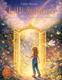 "Lilli & Mino" - Eine wunderbare Reise ins Herzensland