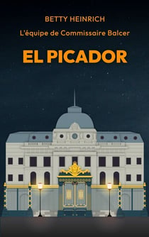 El Picador - L'équipe de Commissaire Balcer