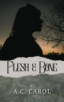 Flesh & Bone