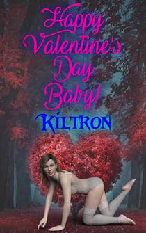 Happy Valentine's Day Baby!