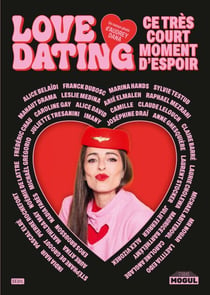 Love-dating - Ce très court moment d'espoir