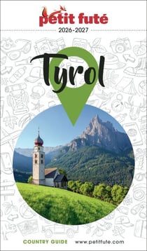 Guide Tyrol 2026/2027 Petit Futé