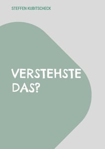 Verstehste das? - Der Rätselspaß mit vertauschten Buchstaben, Wörtern und Zahlen von A wie Autos bis Z wie Zungenbrecher