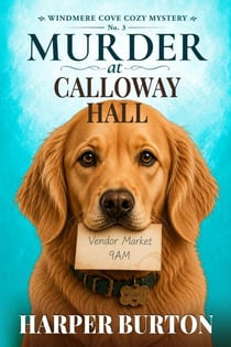 Murder at Calloway Hall - Windmere Cove Cozy Mystery, #3