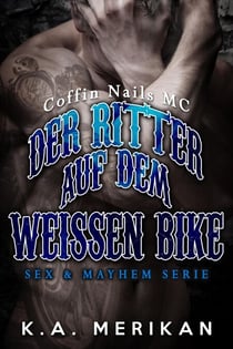 Der Ritter auf dem weissen Bike - Sex & Mayhem DE, #7