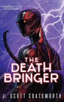 The Death Bringer - The Tharassas Cycle, #4
