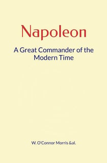 Napoleon - A Great Commander of the Modern Time