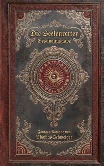 Die Seelenretter - Gesamtausgabe