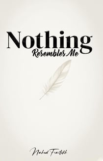 Nothing Resembles Me