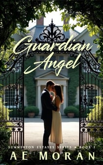 Guardian Angel - Summerton Estates Series, #1