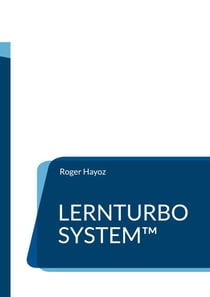 LernTurbo System - Dein Einstieg ins nachhaltige Lernen