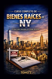 Curso Completo De Bienes Raíces / Real Estate De New York - Curso Completo de Bienes Raíces de NY