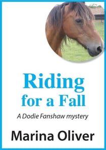 Riding for a Fall - Dodie Fanshaw Mysteries, #3