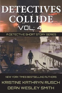 Detectives Collide, Volume 4: Non-Traditional - Detectives Collide, #4