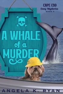 A Whale of a Murder - Cape Cod Cozy Mysteries, #5