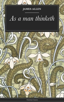 As a man thinketh