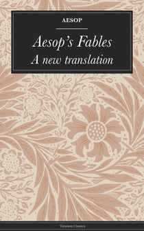 Aesop's Fables - A new translation