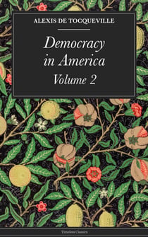 Democracy in America - Volume 2