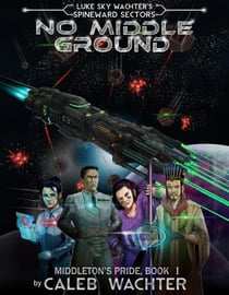 No Middle Ground - Middleton's Pride, #1