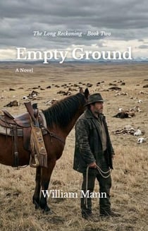 Empty Ground - The Long Reckoning, #2