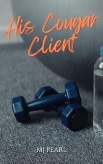 His Cougar Client - Passion & Power