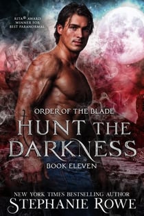 Hunt the Darkness (Order of the Blade) - Order of the Blade, #11