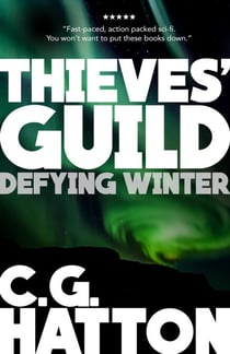 Defying Winter (Thieves' Guild Origins: LC Book Three) - Thieves' Guild Origins, #3