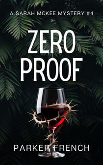 Zero Proof - A Sarah McKee Mystery, #4