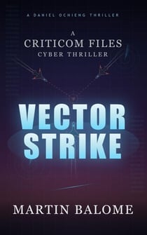 Vector Strike - The CRITICOM Files, #1