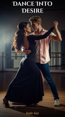 Dance Into Desire